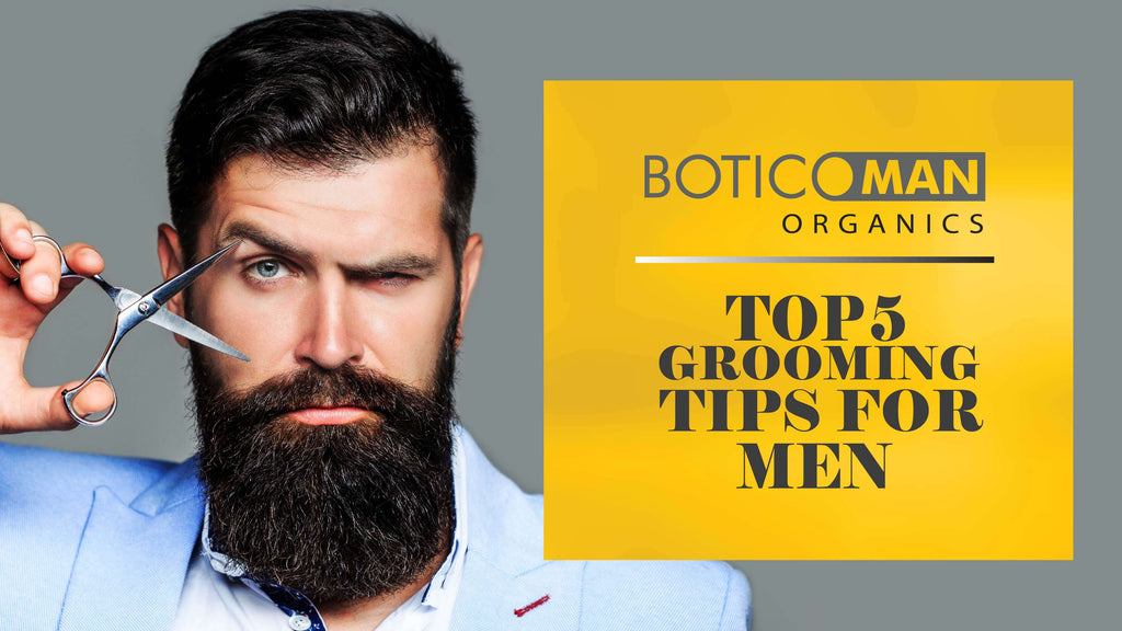 Top 5 Grooming Tips for Men