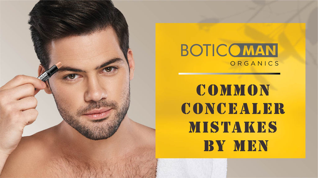 COMMON CONCEALER MISTAKES BY MEN