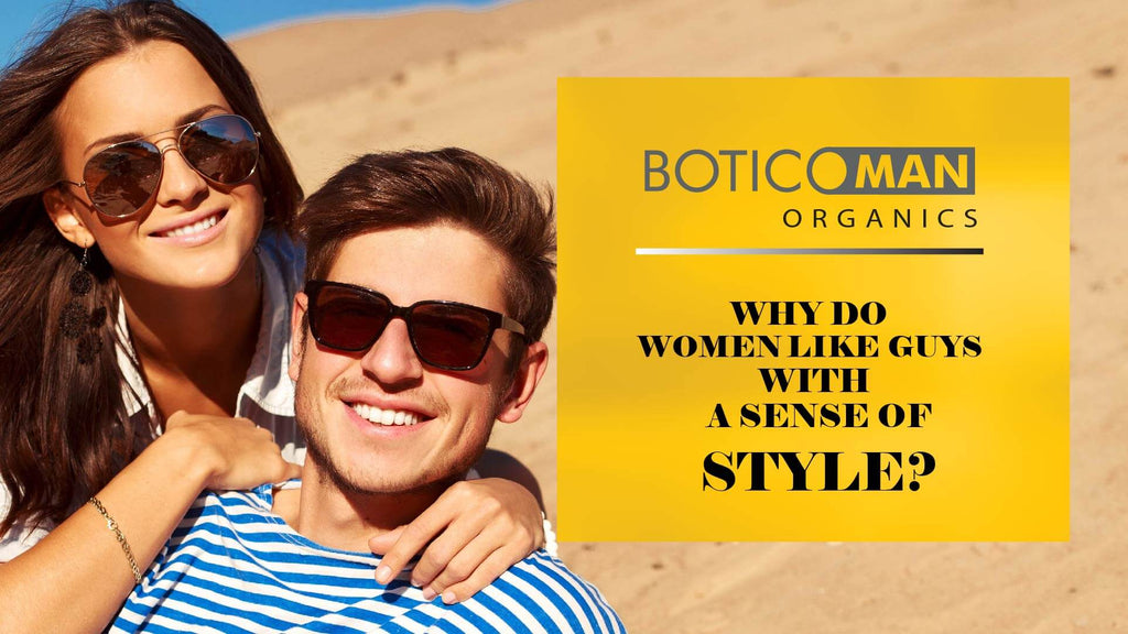 Why do women like guys with a sense of style?